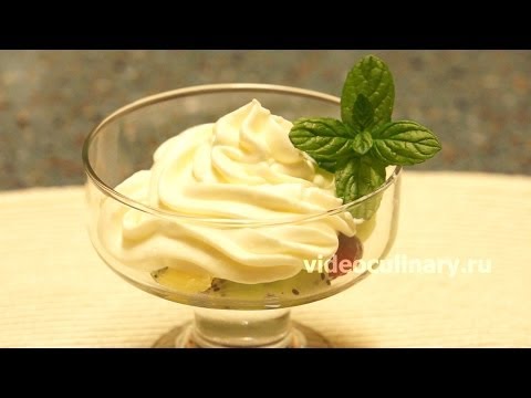Рецепт - Крем дипломат (Сливочный заварной крем) от http://videoculinary.ru